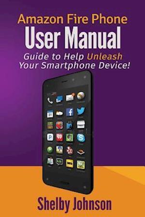 Amazon Fire Phone User Manual