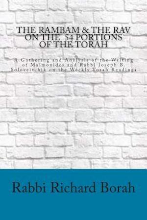 The Rambam and the Rav on the 54 Portions of the Torah