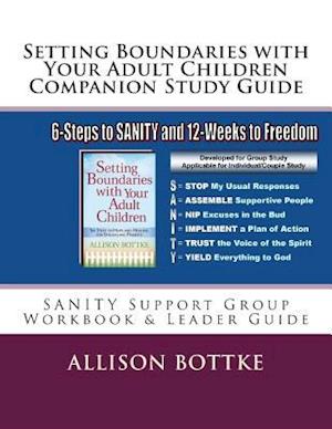 Setting Boundaries with Your Adult Children Companion Study Guide