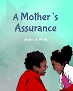 A Mother's Assurance