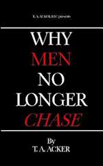 Why Men No Longer Chase