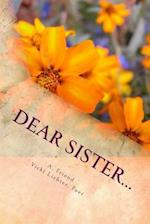 Dear Sister...