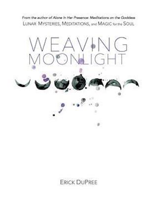 Weaving Moonlight