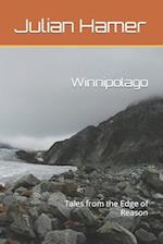 Winnipolago: Tales from the Edge of Reason 