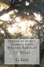 Hiking in North Florida with William Bartram