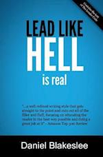 Lead Like Hell Is Real