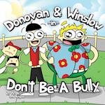 Donovan and Winslow in Don't Be a Bully