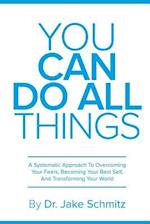 You Can Do All Things