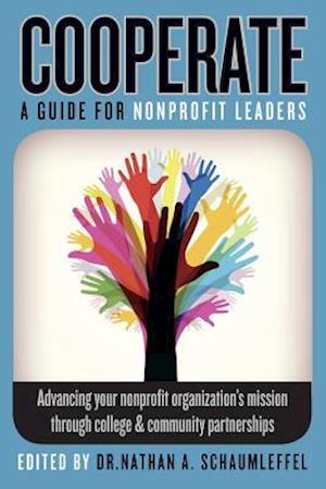 Cooperate - Advancing Your Nonprofit Organization's Mission Through College & Community Partnerships