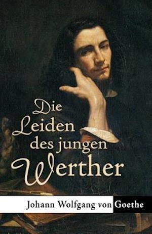 Die Leiden Des Jungen Werther