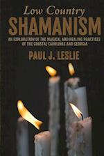 Low Country Shamanism
