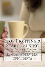 Stop Fighting & Start Talking