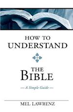 How to Understand the Bible