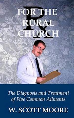 Rx for the Rural Church