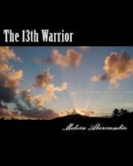 The 13th Warrior: Son Of Man 