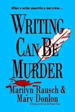 Writing Can Be Murder