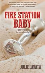 Fire Station Baby