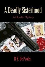 A Deadly Sisterhood