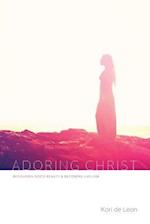 Adoring Christ