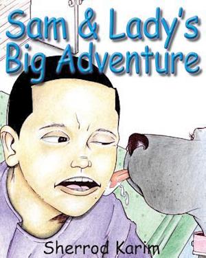 Sam & Lady's Big Adventure