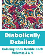 Diabolically Detailed Coloring Book Double Pack (Volumes 3 & 4)