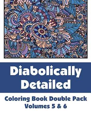 Diabolically Detailed Coloring Book Double Pack (Volumes 5 & 6)