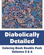 Diabolically Detailed Coloring Book Double Pack (Volumes 5 & 6)