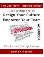 Design Your Culture Empower Your Team Workbook