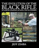 The Evolution of the Black Rifle