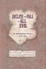 Decline and Fall of All Evil