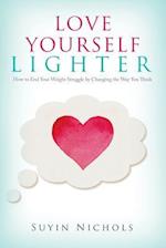 Love Yourself Lighter