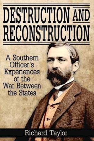 Destruction and Reconstruction