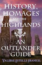History, Homages and the Highlands
