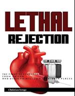 Lethal Rejection