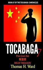 Tocabaga 7: Pàn Guó Zuì - High Treason 