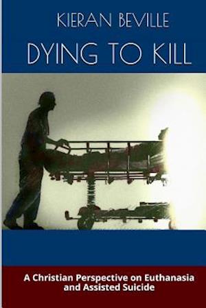 Dying to Kill