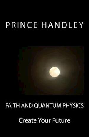 Faith and Quantum Physics