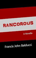 Rancorous