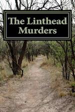 The Linthead Murders