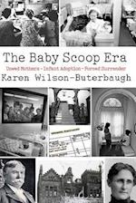 The Baby Scoop Era