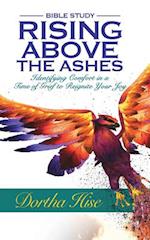 Rising Above the Ashes