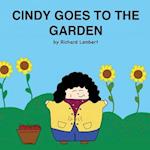 Cindy Goes to the Garden