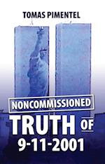 Noncommissioned Truth of 9-11-2001