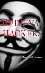 Medieval Hackers