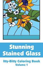 Stunning Stained Glass Itty-Bitty Coloring Book (Volume 1)