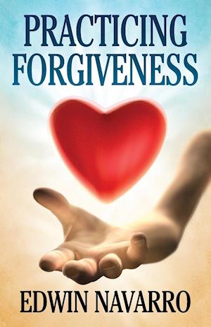 Practicing Forgiveness