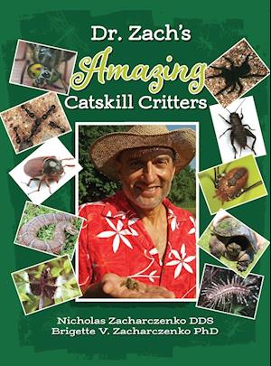 Dr. Zach's Amazing Catskill Critters