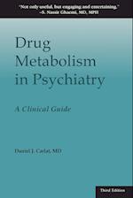 Drug Metabolism in Psychiatry