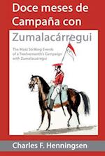 Doce Meses de Campaña Con Zumalakarregi