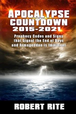 Apocalypse Countdown 2015 to 2021